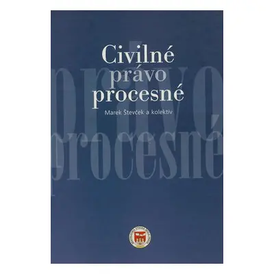 Civilné právo procesné (Marek Števček) (slovensky)