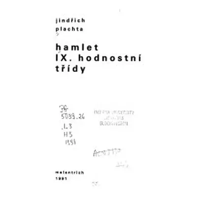 Hamlet IX. hodnostní třídy (Jindřich Plachta)