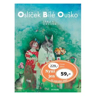 Oslíček Bílé Ouško (Irena Gálová)