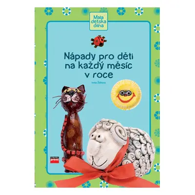 Nápady pro děti na každý měsíc v roce (Iveta Žižková)