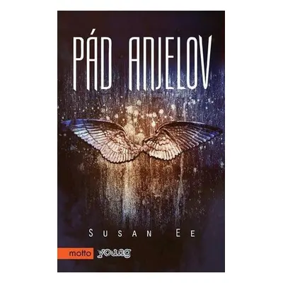 Pád anjelov (Susan Ee) (slovensky)