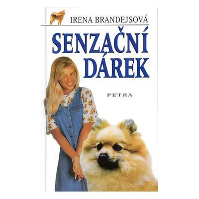 Senzační dárek (Irena Brandejsová)