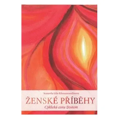 Ženské příběhy (Lilia Khousnoutdinova)