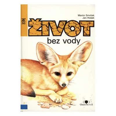 Život bez vody (Martin Smrček)