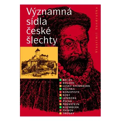 Významná sídla české šlechty (Vlastimil Vondruška)