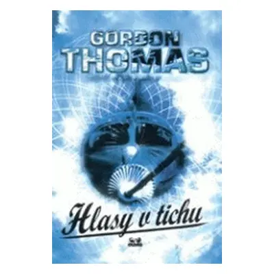 Hlasy v tichu (Gordon Thomas)