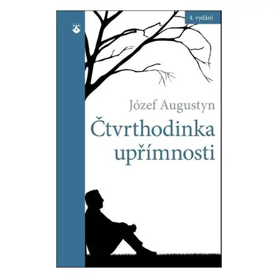 Čtvrthodinka upřímnosti (Józef Augustyn)