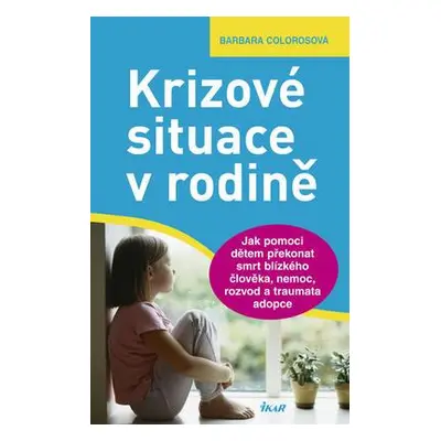 Krizové situace v rodině (Coloroso Barbara)