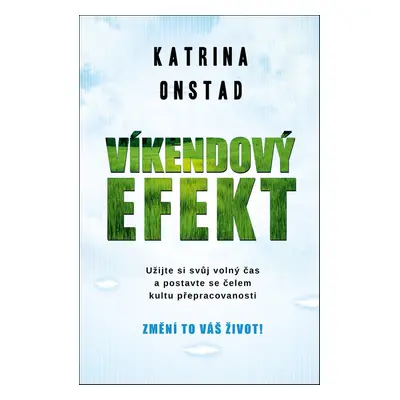 Víkendový efekt (Onstad Katrina)