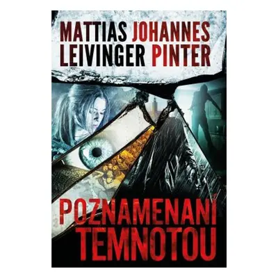 Poznamenaní temnotou (Johannes Pinter)