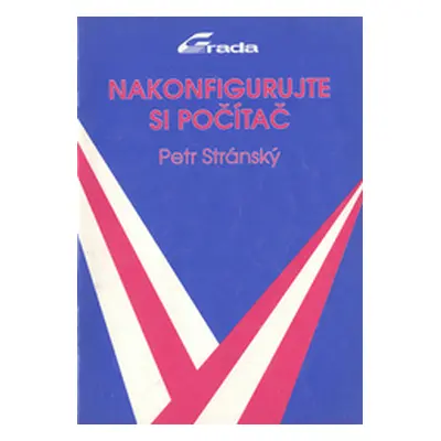 Nakonfigurujte si počítač (Petr Stránský)