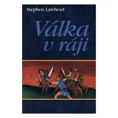 Válka v ráji (Stephen R. Lawhead)