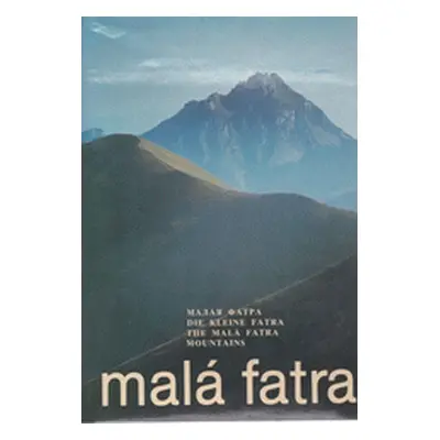 Malá Fatra (František Kollárik | Ján Pagáč | Štefan Marton | Blažej Belák)