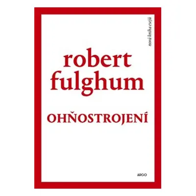 Ohňostrojení (Robert Fulghum)