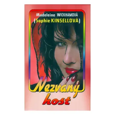 Nezvaný host (Madeleine Wickham)