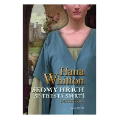 Sedmý hřích se trestá smrtí (Hana Whitton)