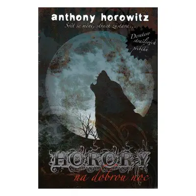 Horory na dobrou noc 1. (Anthony Horowitz)