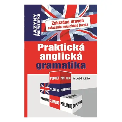 Praktická anglická gramatika (slovensky)