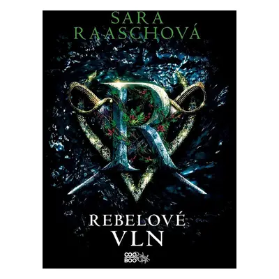 Rebelové vln (Sara Raasch)