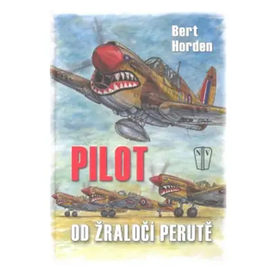 Pilot od žraločí perutě - Bert Horden (Bert Horden)