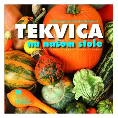 Tekvica na našom stole (Otília Jurgová) (slovensky)