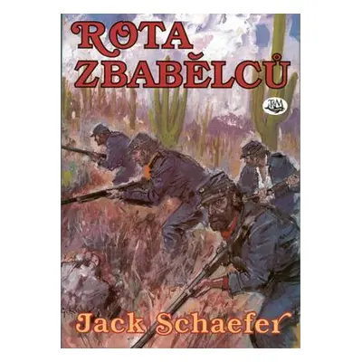 Rota zbabělců (Jack Schaefer)