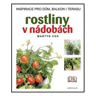 Rostliny v nádobách (Cox Martyn)