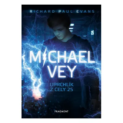 Michael Vey Uprchlík z cely 25 (Evans Richard Paul)