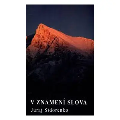 V znamení slova (Juraj Sidorenko) (slovensky)