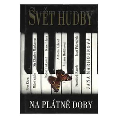 Jana Marhounová - Svět hudby na plátně doby (Marhounová Jana)