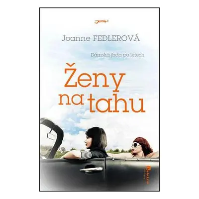 Ženy na tahu (Fedlerová, Joane)