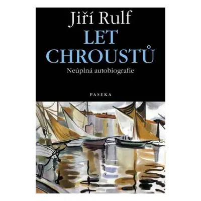 Let chroustů (Rulf, Jiří)