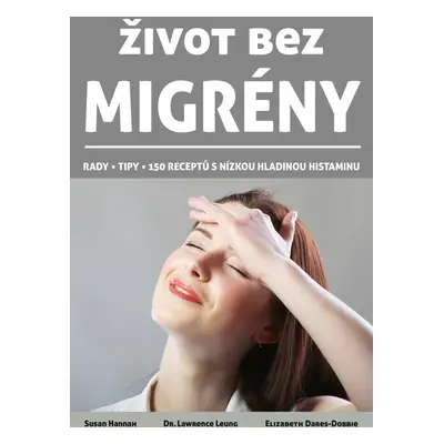 Život bez migrény (Susan Hannah)