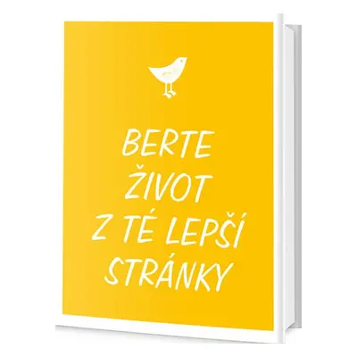 Berte život z té lepší stránky (Lenka Soukupová)