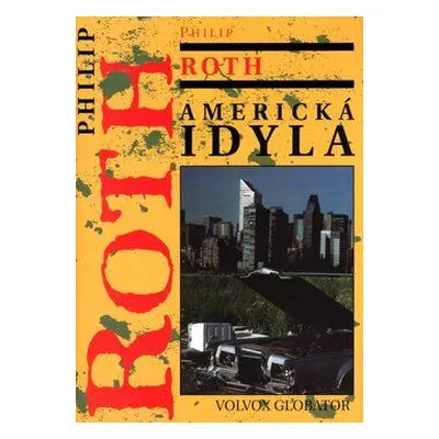 Americká idyla (Philip Roth)