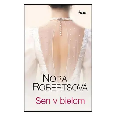 Sen v bielom (Nora Robertsová) (slovensky)