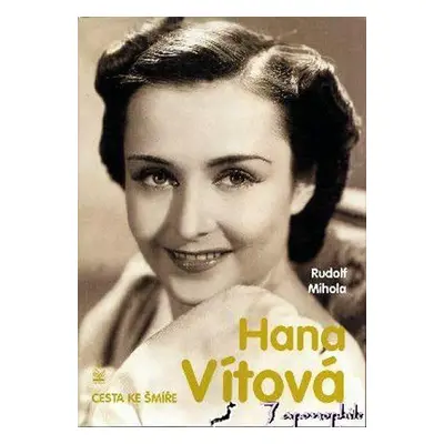 Hana Vítová (Rudolf Mihola)