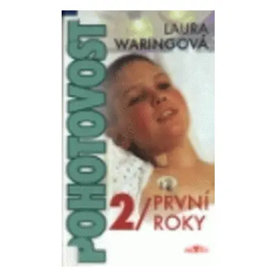 Pohotovost 2: První kroky (Laura Waringová)