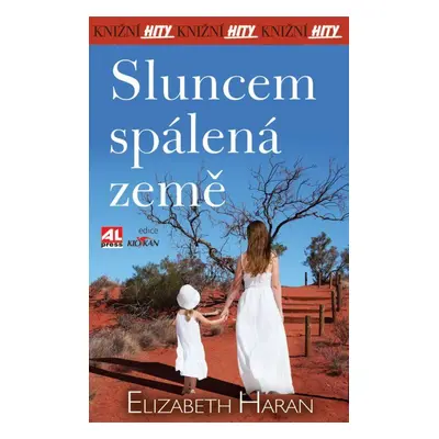 Sluncem spálená země (Elizabeth Haran)