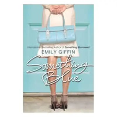 Something Blue (Emily Giffin) (EN)