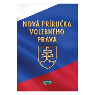 Nová príručka volebného práva (slovensky)