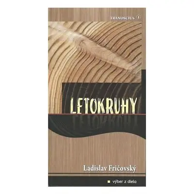 Letokruhy (Ladislav Fričovský) (slovensky)