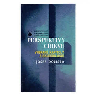 Perspektivy církve (Dolista Josef)