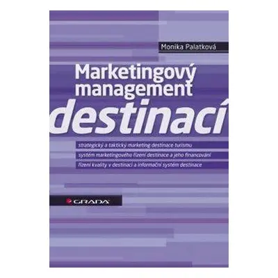 Marketingový management destinací (Monika Palatková)