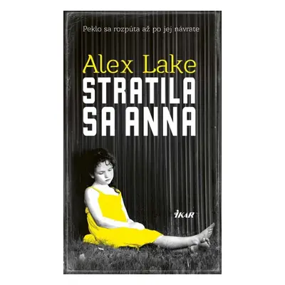 Stratila sa Anna (Alex Lake) (slovensky)