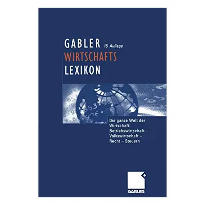 Gabler Wirtschafts Lexikon (Thorsten Hadeler)