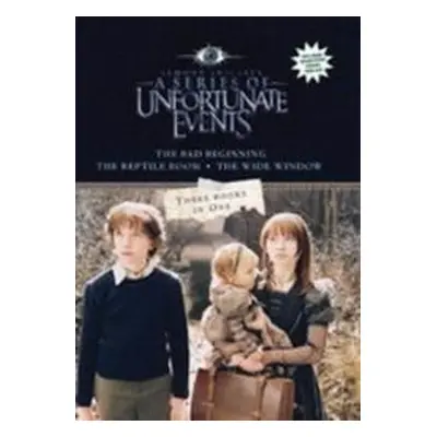 A Series of Unfortunate Events - The Bad Beginning; The Reptile Room; The Wide Window (Lemony Sn