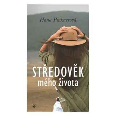 Středověk mého života (Hana Pinknerová)