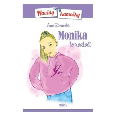 Monika to roztočí (Lena Riečanská) (slovensky)