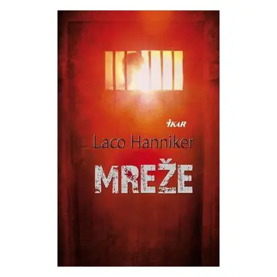 Mreže (Ladislav Hanniker) (slovensky)